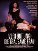 Poster der Verführung: Die grausame Frau