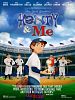 Poster der Henry & Me