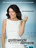 Poster der Girlfriends’ Guide to Divorce