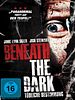 Poster der Beneath the Dark - Tödliche Bestimmung