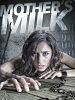 Poster der Mother's Milk