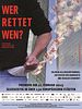 Poster der Wer rettet wen?