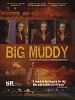 Poster der Big Muddy