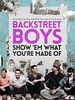 Poster der Backstreet Boys: Show 'Em What You're Made Of