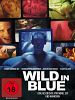 Poster der Wild in Blue