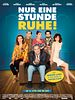 Poster der Nur eine Stunde Ruhe!