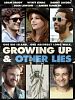 Poster der Growing Up and Other Lies