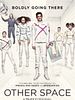 Poster der Other Space