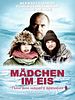 Poster der Mädchen im Eis