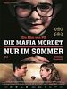 Poster der Die Mafia mordet nur im Sommer