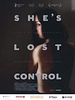 Poster der She's Lost Control