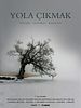 Poster der Yola Çıkmak