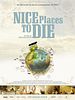Poster der Nice Places To Die