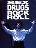 Poster der Sex, Drugs, Rock & Roll
