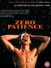 Poster der Zero Patience - Null Geduld
