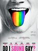 Poster der Do I Sound Gay?