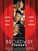 Poster der Broadway Therapy