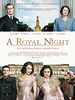 Poster der A Royal Night - Ein königliches Vergnügen