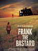 Poster der Frank the Bastard