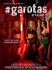 Poster der #garotas - O Filme