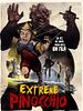 Poster der Extrême Pinocchio