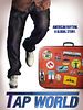 Poster der Tap World