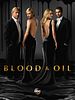 Poster der Blood & Oil