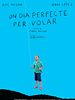 Poster der Un dia perfecte per volar