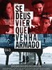 Poster der Se Deus Vier Que Venha Armado