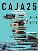 Poster der Caja 25