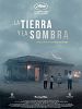 Poster der La Tierra y la Sombra
