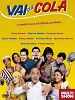 Poster der Vai que Cola