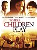 Poster der Where Children Play
