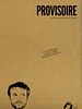 Poster der Provisoire