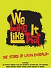 Poster der We Like It Like That