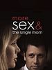 Poster der More Sex & the Single Mom