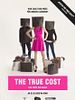 Poster der The True Cost - Der Preis der Mode