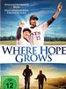 Poster der Where Hope Grows