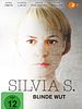 Poster der Silvia S. - Blinde Wut