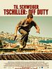 Poster der Tschiller: Off Duty