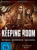 Poster der The Keeping Room - Bis zur letzten Kugel