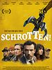 Poster der Schrotten!