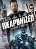 Poster der Weaponized
