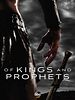 Poster der Of Kings and Prophets