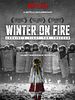 Poster der Winter On Fire: Ukraine's Fight For Freedom