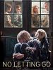 Poster der No Letting Go