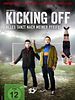 Poster der Kicking Off - Alles tanzt nach meiner Pfeife!