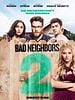 Poster der Bad Neighbors 2