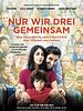 Poster der Nur wir drei gemeinsam