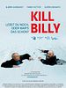 Poster der Kill Billy